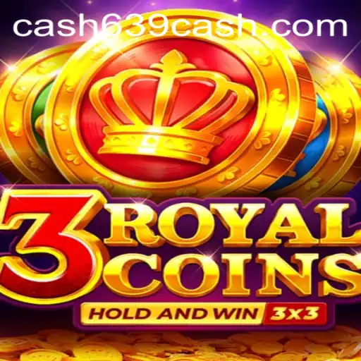 Exploring the Thrills of 3royalcoins: Unlock Your Fortune with 639CASH