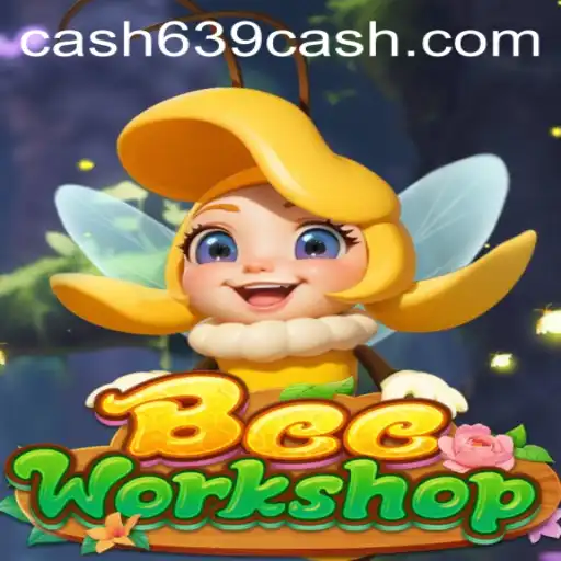 Explore the Enchanting World of BeeWorkshop with 639CASH