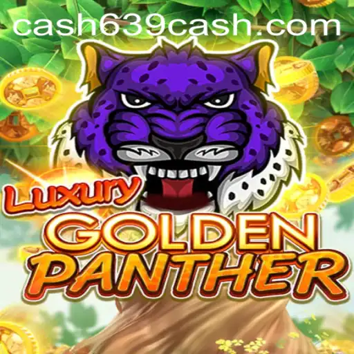 Unleashing the Thrills of LUXURYGOLDENPANTHER: The Latest Sensation with 639CASH