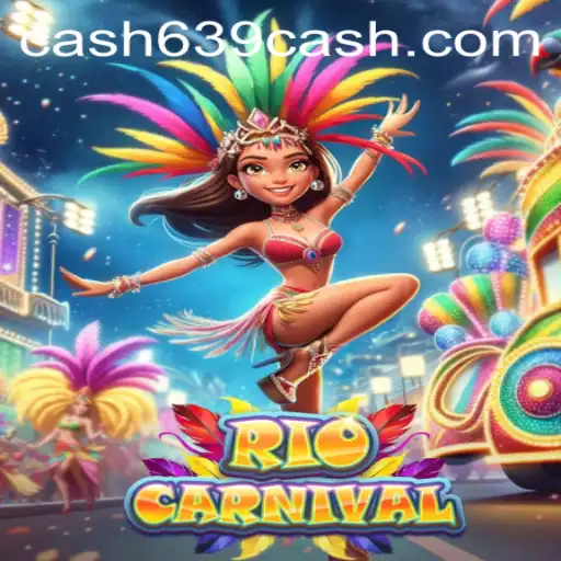 Exploring the Vibrant World of RioCarnival and the Thrill of 639CASH