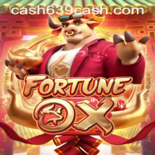 FortuneOx: Discover the Thrilling World of 639CASH
