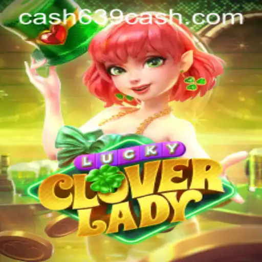 Explore the Excitement of LuckyCloverLady: A Unique Gaming Experience
